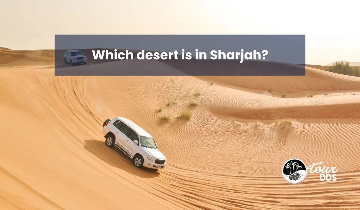 Which desert is in Sharjah?